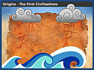 Origins - The First Civilizations